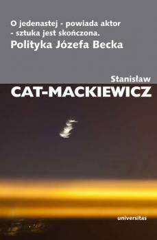 Скачать O jedenastej - powiada aktor - sztuka jest skończona - Stanisław Cat-Mackiewicz