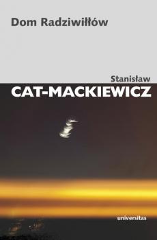 Скачать Dom Radziwiłłów - Stanisław Cat-Mackiewicz