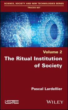 Скачать The Ritual Institution of Society - Pascal Lardellier