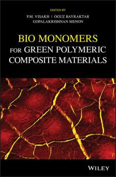 Скачать Bio Monomers for Green Polymeric Composite Materials - Группа авторов