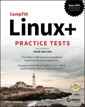Скачать CompTIA Linux+ Practice Tests - Steve Suehring