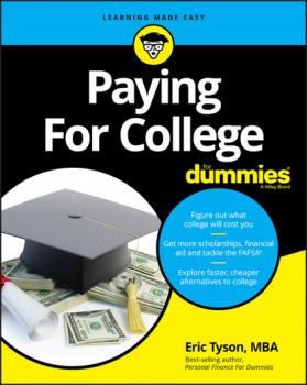 Скачать Paying For College For Dummies - Eric Tyson