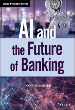 Скачать AI and the Future of Banking - Tony Boobier
