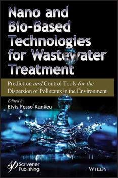 Скачать Nano and Bio-Based Technologies for Wastewater Treatment - Группа авторов