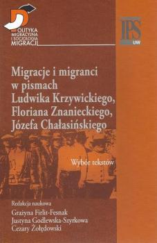 Скачать Migracje i migranci w pismach Ludwika Krzywickiego, Flioriana Znanieckiego, Józefa Chałasińskiego - Grażyna Firlit-Fesnak