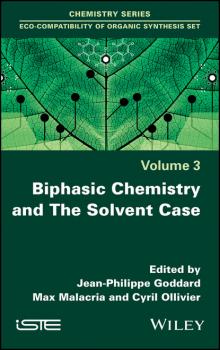 Скачать Biphasic Chemistry and The Solvent Case - Группа авторов