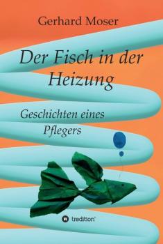 Скачать Der Fisch in der Heizung - Gerhard Moser