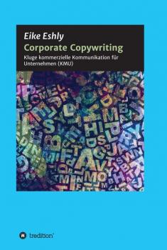 Скачать Corporate Copywriting - Eike Eshly