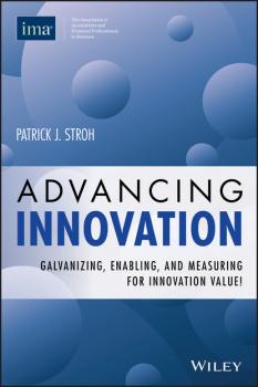 Скачать Advancing Innovation - Patrick J. Stroh