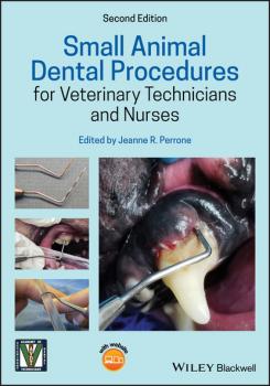 Скачать Small Animal Dental Procedures for Veterinary Technicians and Nurses - Jeanne R. Perrone