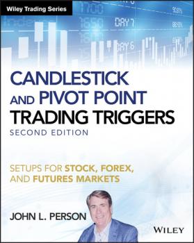 Скачать Candlestick and Pivot Point Trading Triggers - John L. Person