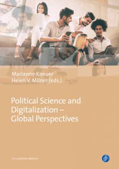 Скачать Political Science and Digitalization - Global Perspectives - Группа авторов