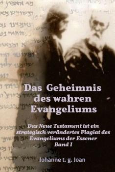 Скачать Das Geheimnis des wahren Evangeliums - Band 1 - Johanne T. G. Joan