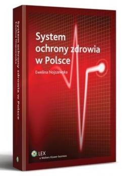 Скачать System ochrony zdrowia w Polsce - Ewelina Nojszewska