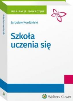 Скачать Szkoła uczenia się - Jarosław Kordziński