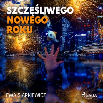 Скачать Szczęśliwego Nowego Roku - Ewa Siarkiewicz