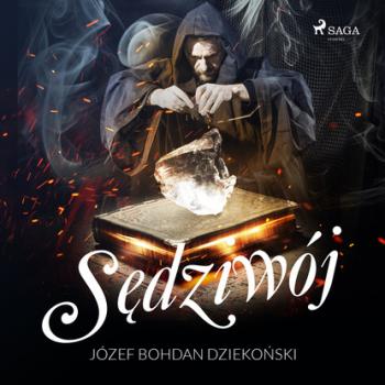 Скачать Sędziwój - Józef Bohdan Dziekoński