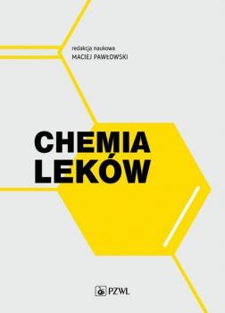 Скачать Chemia leków - Группа авторов