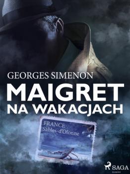 Скачать Maigret na wakacjach - Georges  Simenon