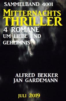 Скачать Mitternachts-Thriller Sammelband 4001 - Vier Romane um Liebe und Geheimnis Juli 2019 - Jan Gardemann