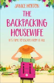 Скачать The Backpacking Housewife - Janice Horton