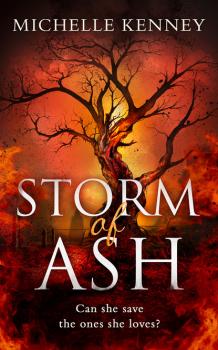 Скачать Storm of Ash - Michelle Kenney