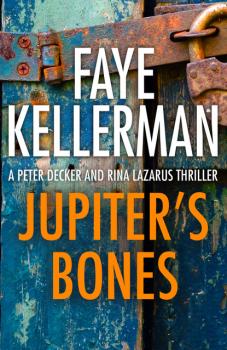 Скачать Jupiter’s Bones - Faye Kellerman