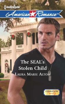 Скачать The SEAL's Stolen Child - Laura Marie Altom