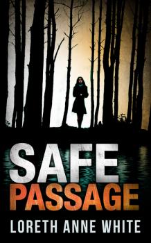 Скачать Safe Passage - Лорет Энн Уайт