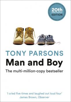 Скачать Man and Boy - Tony  Parsons