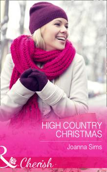 Скачать High Country Christmas - Joanna Sims