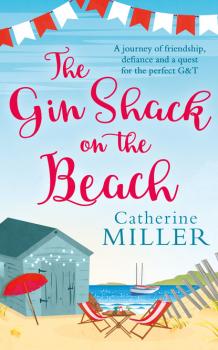Скачать The Gin Shack on the Beach - Catherine Miller