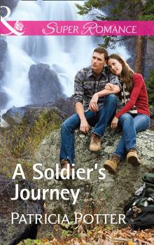 Скачать A Soldier's Journey - Patricia Potter