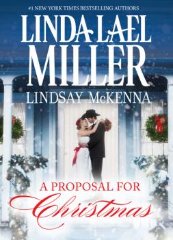 Скачать A Proposal for Christmas - Lindsay McKenna