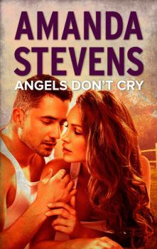 Скачать Angels Don't Cry - Amanda  Stevens