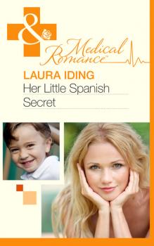Скачать Her Little Spanish Secret - Laura Iding