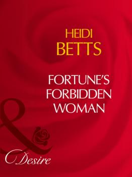 Скачать Fortune's Forbidden Woman - Heidi Betts