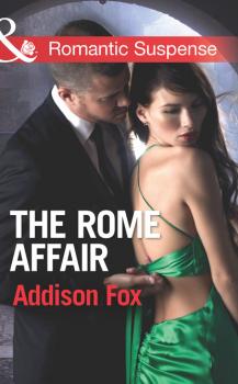 Скачать The Rome Affair - Addison  Fox
