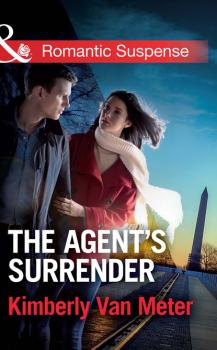 Скачать The Agent's Surrender - Kimberly Van Meter