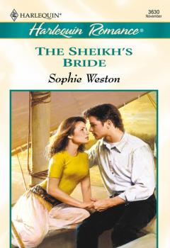 Скачать The Sheikh's Bride - Sophie Weston