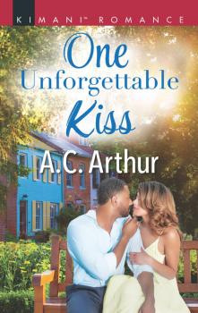 Скачать One Unforgettable Kiss - A.C. Arthur