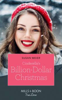 Скачать Cinderella's Billion-Dollar Christmas - Susan Meier