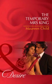 Скачать The Temporary Mrs King - Maureen Child