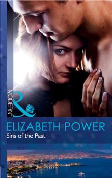 Скачать Sins of the Past - Elizabeth Power
