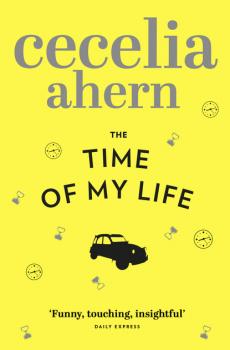 Скачать The Time of My Life - Cecelia Ahern
