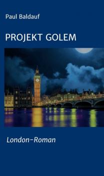 Скачать Projekt Golem - Paul Baldauf