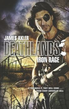 Скачать Iron Rage - James Axler