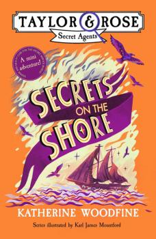 Скачать Secrets on the Shore (Taylor and Rose mini adventure) - Katherine Woodfine