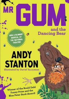 Скачать Mr Gum and the Dancing Bear - Andy  Stanton