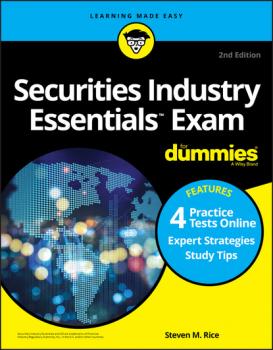 Скачать Securities Industry Essentials Exam For Dummies with Online Practice Tests - Steven M. Rice